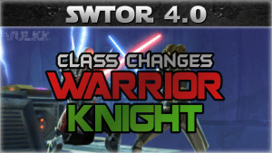 knight and warrior changes