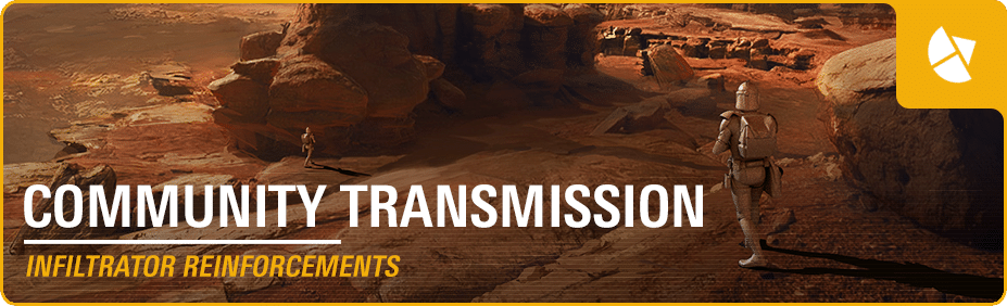 Community Transmission — Infiltrator Reinforcements