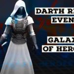 Star Wars Galaxy of Heroes Darth Revan is Live