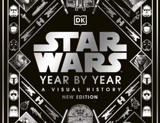Star Wars Year By Year New Edition