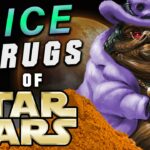 Spice are the drugs of Star Wars