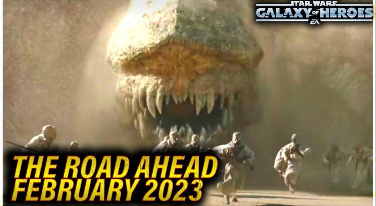 The Road Ahead: A Look into February 2023 in Star Wars: Galaxy of Heroes