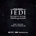 A new trailer for #StarWarsJediSurvivor arrives on March 20th at 9am PT.