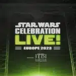 Star Wars Celebration Europe 2023