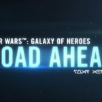 Star Wars: Galaxy of Heroes - Road Ahead April 2023
