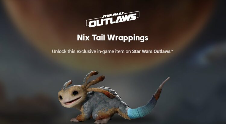 Unlock the Exclusive Nix Tail Wrap in Star Wars Outlaws with Disney+