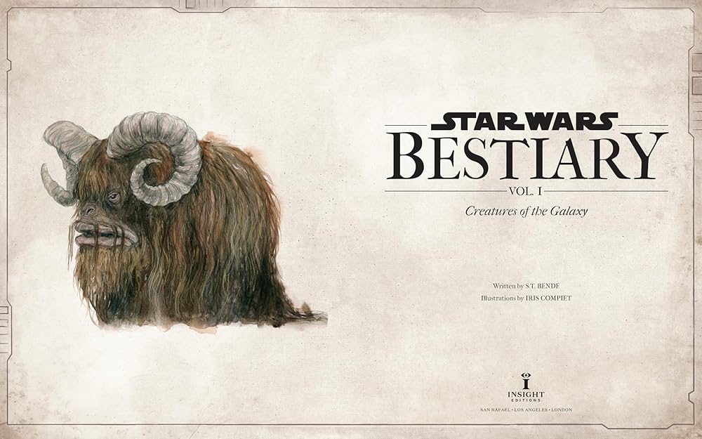 The Star Wars Bestiary: A Galactic Safari in a Book