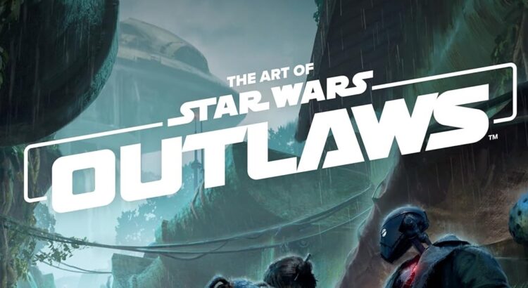 The Art of Star Wars Outlaws: Pre-Order Now for a Galactic Experience!