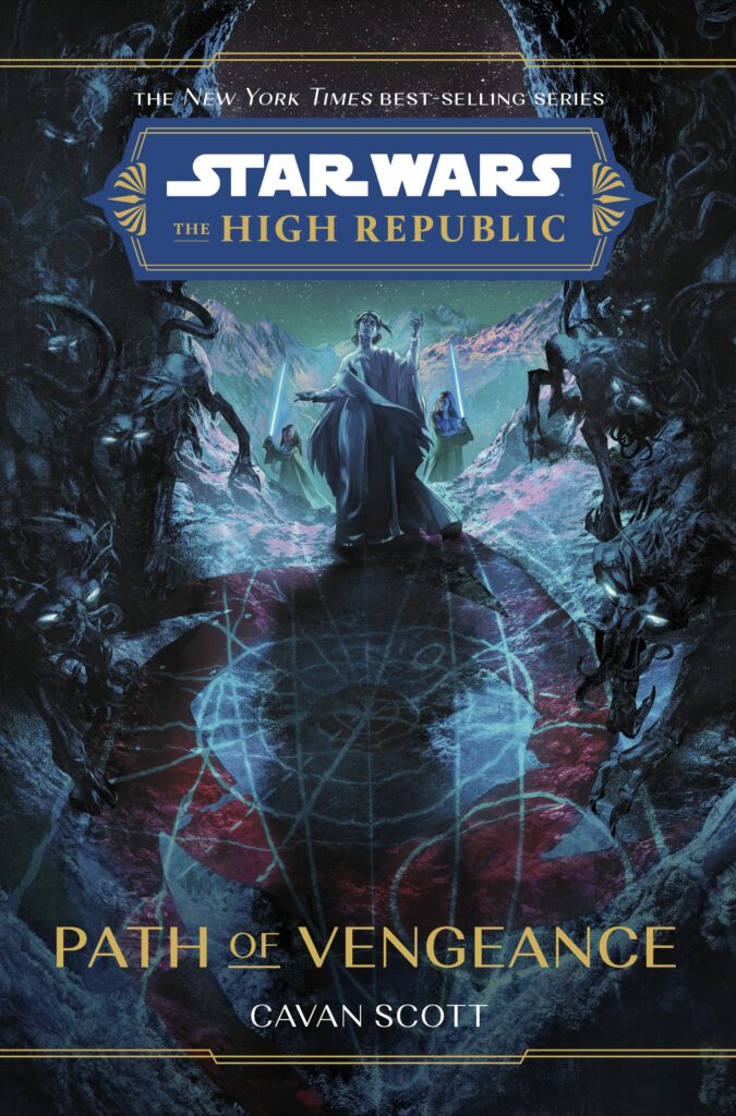 An In-Depth Review of The High Republic: Path of Vengeance by Cavan Scott – Exploring the Dark Side of Star Wars Lore