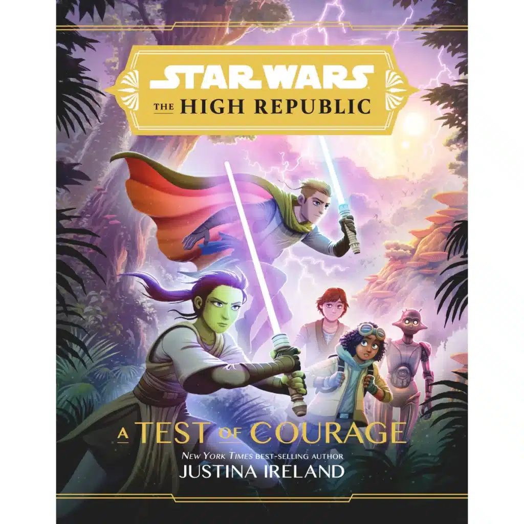 Book Review: The High Republic: A Test of Courage by Justina Ireland