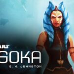 Ahsoka by E.K. Johnston: A Thrilling Star Wars Spin-Off That’s Worth Your Time