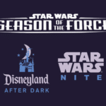 Season of the Force and Disneyland After Dark: Star Wars Nite Set to Dazzle in 2025