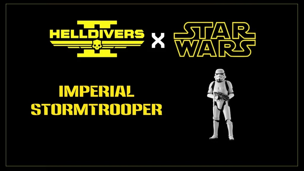 Helldivers 2 – Star Wars Imperial Stormtrooper Mod