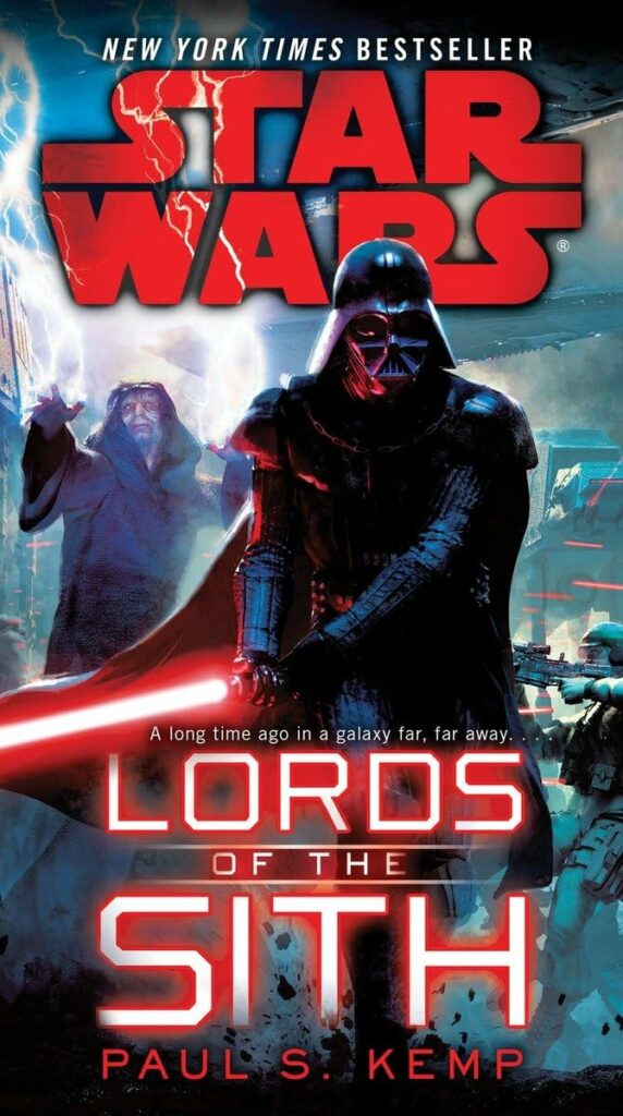 Lords of the Sith by Paul S. Kemp: A Galactic Rollercoaster of Power, Betrayal, and Survival