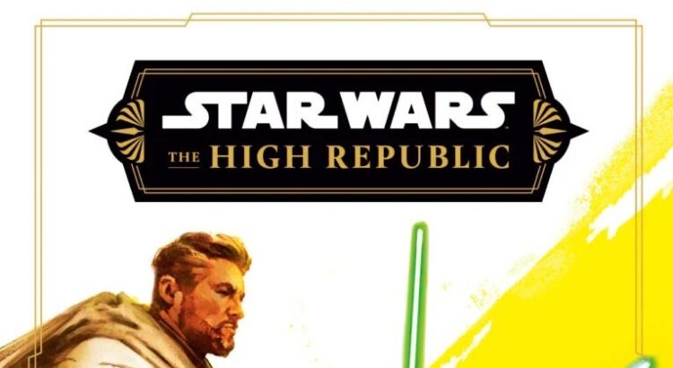 Star Wars: The High Republic – Trials of the Jedi: Cover Reveal and What It Means for the Saga