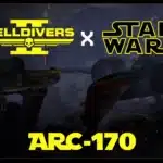 ARC-170 Mod for Helldivers 2: Bringing Star Wars to the Battlefield