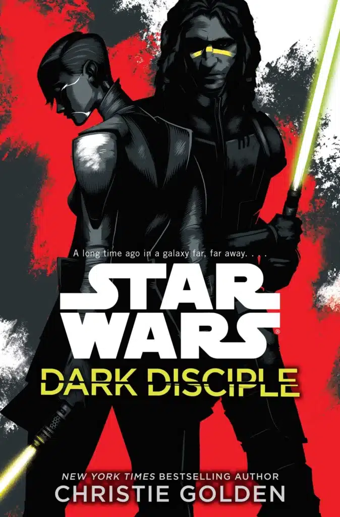 Star Wars: Dark Disciple by Christie Golden – A Comprehensive Review