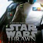 Thrawn: Alliances by Timothy Zahn – An Epic Star Wars Adventure That Checks All the Boxes