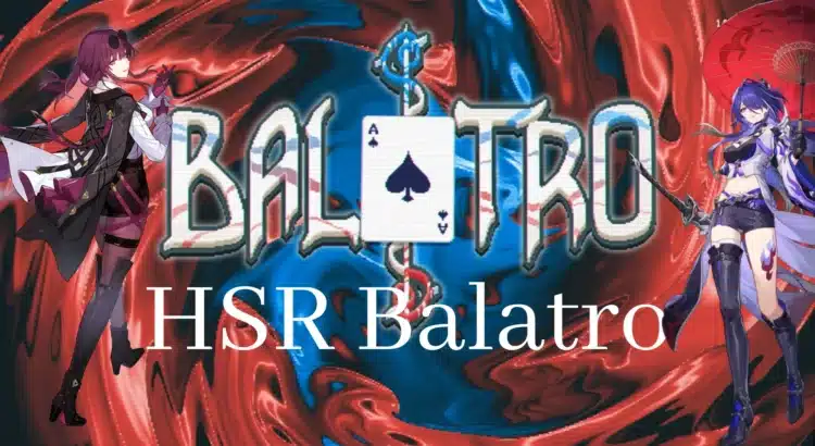 Balatro Honkai Star Rail Mod – Custom Anime Card Skins with Style