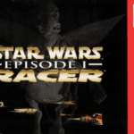 Star Wars Episode I: Racer – Celebrating the Podracing Classic That Still Holds the Throttle