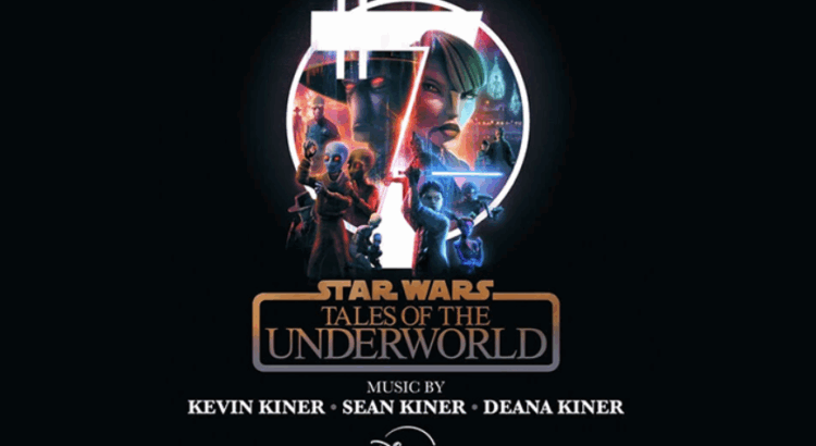 Star Wars: Tales of the Underworld Original Soundtrack – Full Review and Breakdown
