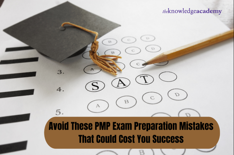 Avoid These PMP Exam Preparation Mistakes That Could Cost You Success