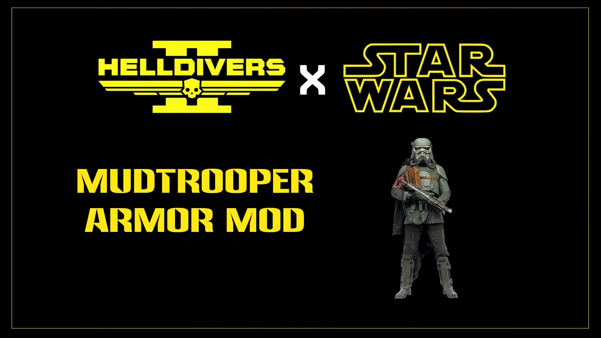 Helldivers 2 and Star Wars crossover banner featuring the Mudtrooper Armor Mod