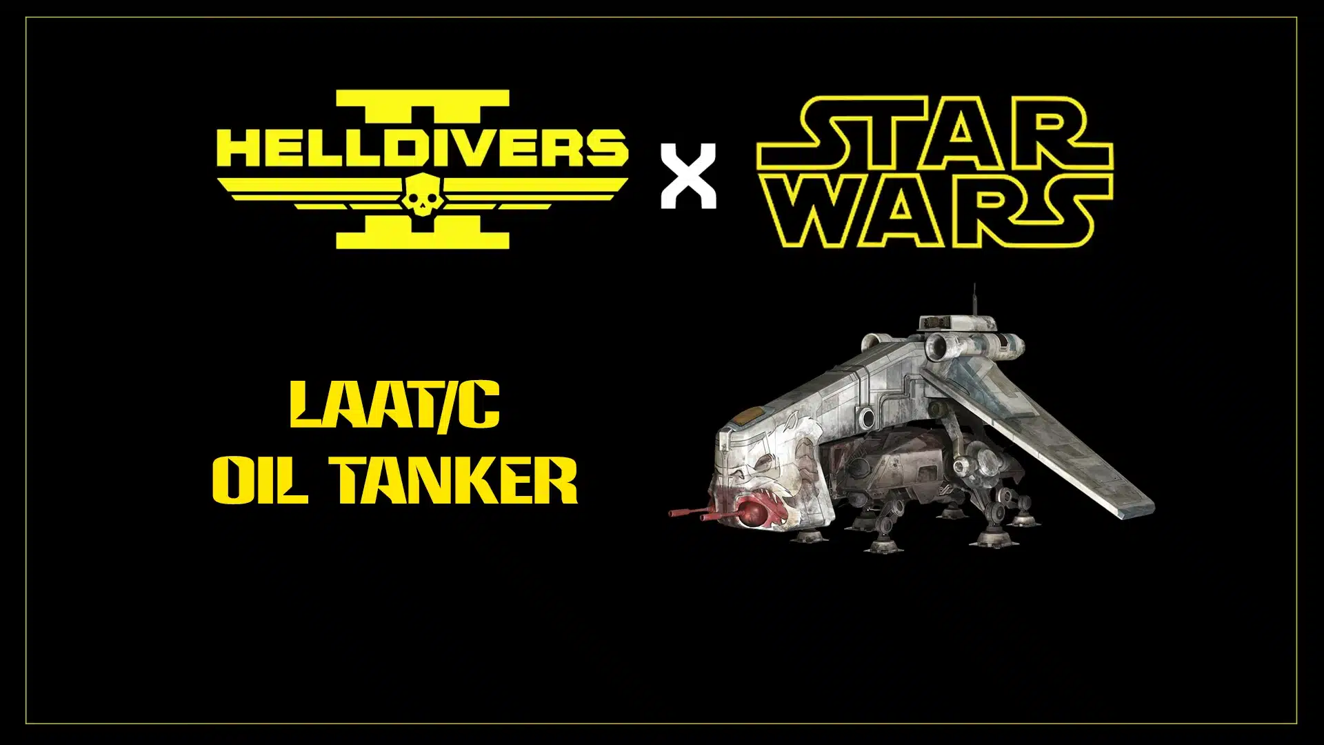 Helldivers 2 Star Wars LAAT-C Oil Tanker mod showcase image