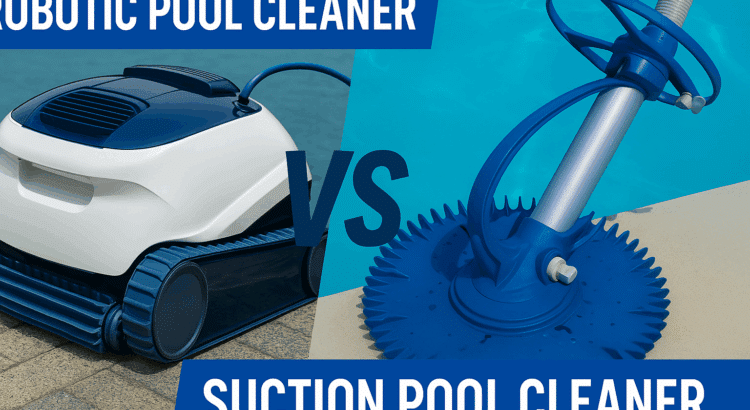 Robot Pool Cleaner: Comparing Robotic vs. Suction-Side Pool Cleaners