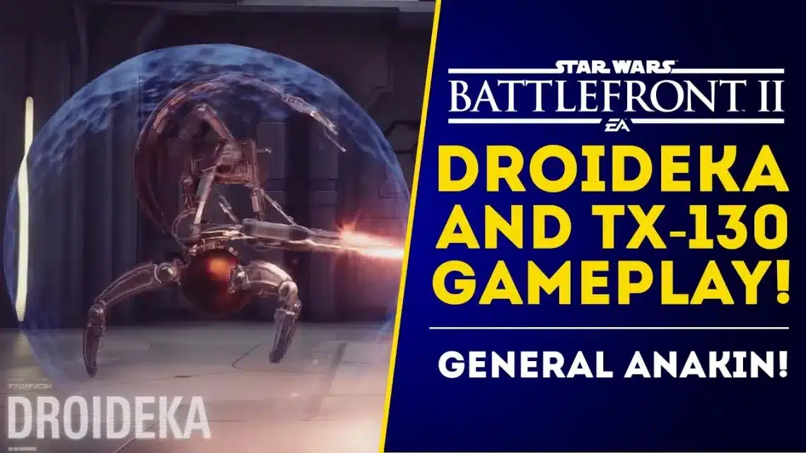Shielded Droideka reinforcement firing in Battlefront II reveal alongside TX‑130 gameplay text and Anakin hero tag.