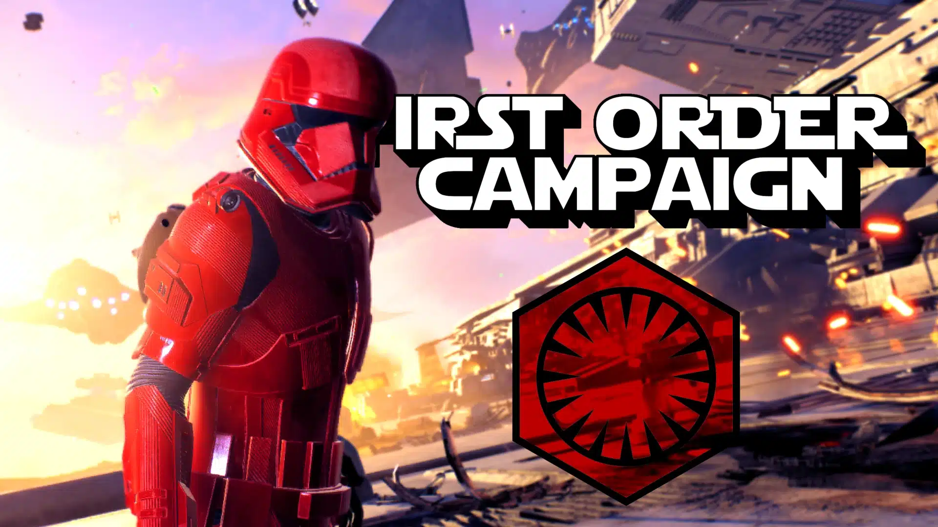 Red Sith Trooper standing on a battlefield with First Order Campaign title and emblem
