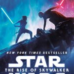 Cover art for Star Wars: The Rise of Skywalker Expanded Edition by Rae Carson featuring Rey and Kylo Ren in a dramatic lightsaber duel