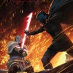 Kylo Ren battles Grandea in Legacy of Vader #6 comic cover with fiery background