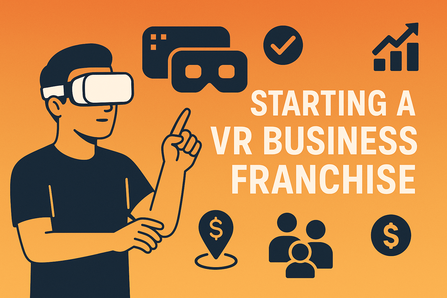 Flat design illustration of a man using a VR headset with icons representing finance, growth, and people, promoting the concept of starting a VR business franchise.