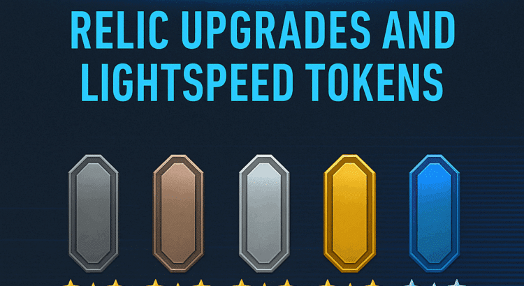 Star Wars Galaxy of Heroes Lightspeed Tokens and relic upgrade chart for game update