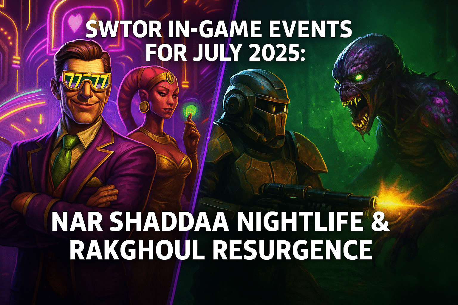 Promotional image for Star Wars: The Old Republic showing Rakghouls and nightlife-themed visuals with the text "SWTOR In-Game Events for July 2025: Nar Shaddaa Nightlife & Rakghoul Resurgence"