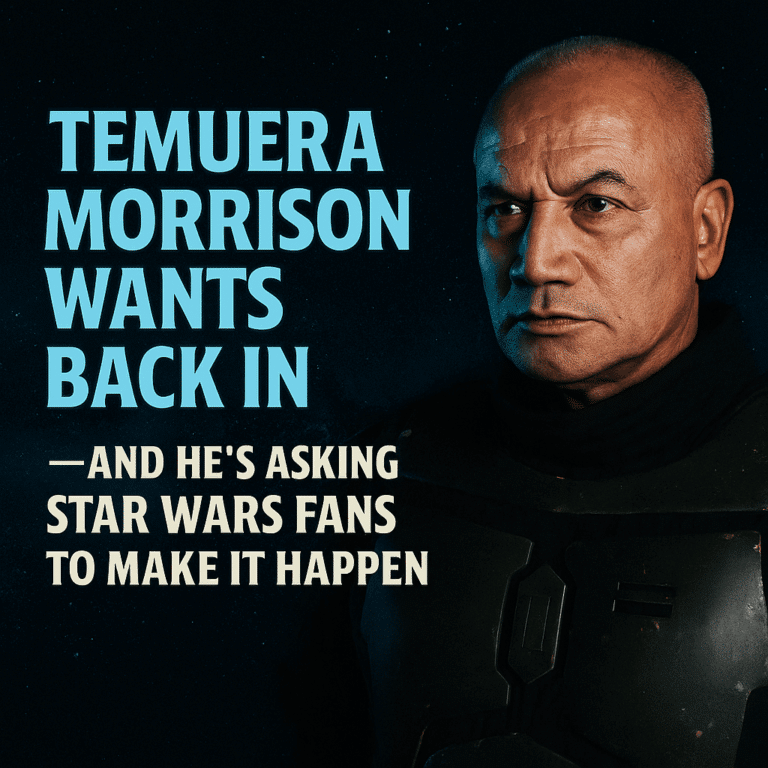 Temuera Morrison in armor with bold text urging Star Wars fans to support his return