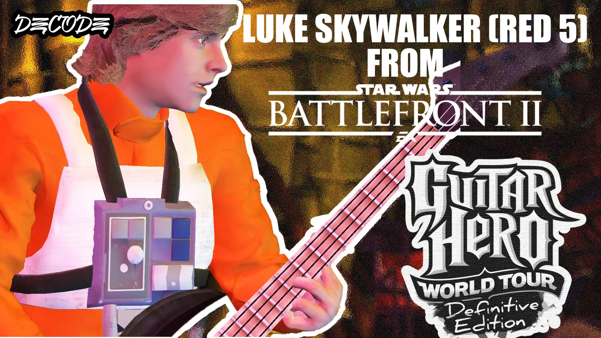 Luke Skywalker Red 5 mod poster for Guitar Hero World Tour Definitive Edition