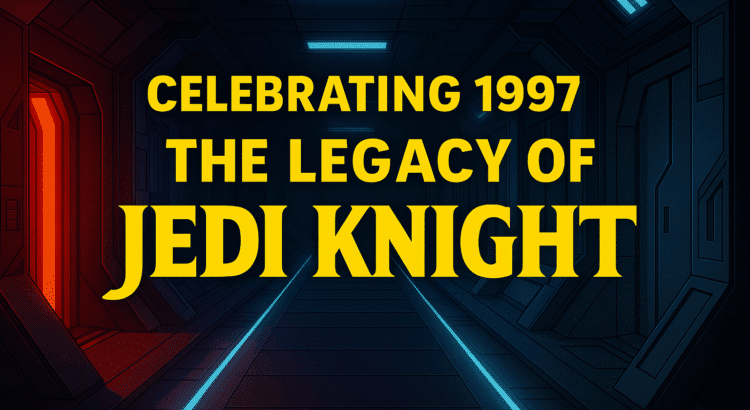 Retro sci-fi corridor banner with glowing lights and yellow text reading “Celebrating 1997 – The Legacy of Jedi Knight.”