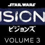 Star Wars Visions Volume 3 official logo with Japanese text on a black background
