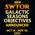 Star Wars: The Old Republic Galactic Seasons banner with holographic blue lights and text announcing new objectives for October 14 to November 10, 2025.