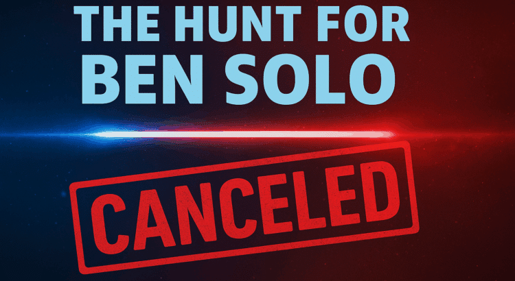 Meme-style Star Wars image featuring “The Hunt for Ben Solo” text overlay inspired by trending X (Twitter) posts about the canceled Star Wars sequel.