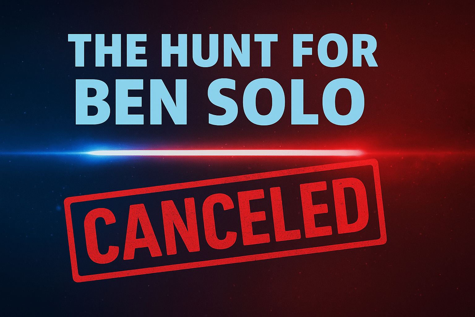 Meme-style Star Wars image featuring “The Hunt for Ben Solo” text overlay inspired by trending X (Twitter) posts about the canceled Star Wars sequel.