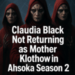 Three witch-like red-robed alien sorceresses with dark markings and overlaid text announcing Claudia Black’s exit from Ahsoka Season 2.