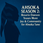 Silhouette artwork of Ahsoka Tano with a starfield background and the headline “Ahsoka Season 2: Rosario Dawson Teases More Joy & Community for Ahsoka Tano.”