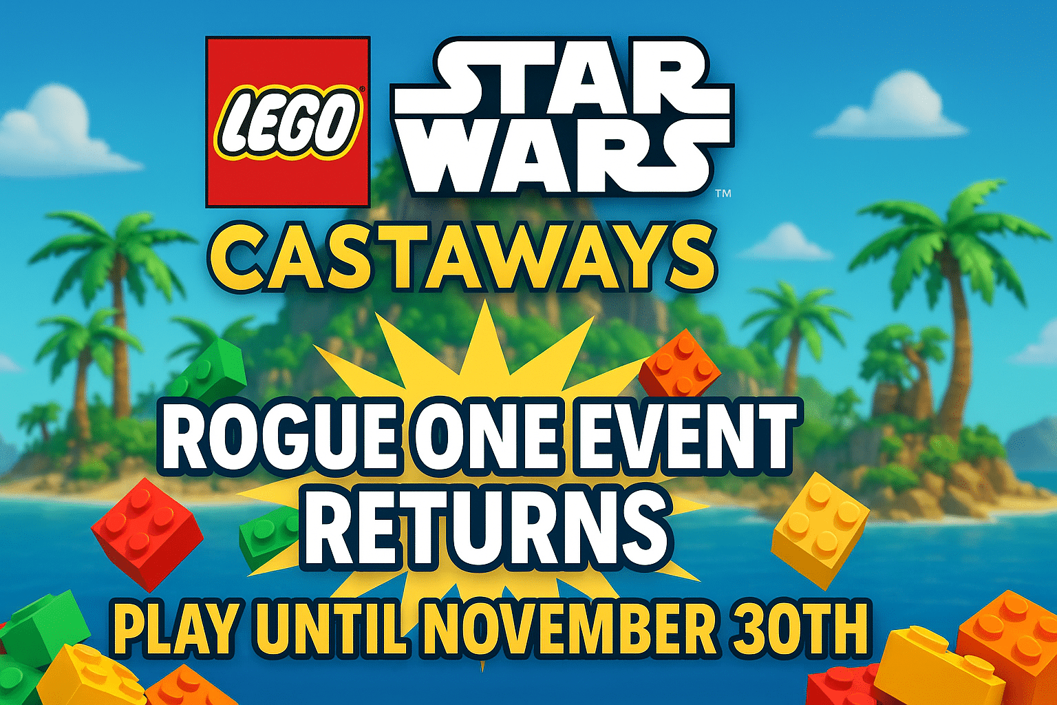 LEGO Star Wars: Castaways Rogue One Event Returns promotional banner with game logo and tropical island background.