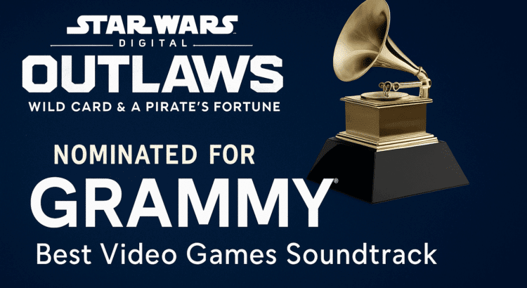Promotional image celebrating the GRAMMY nomination for Star Wars Outlaws: Wild Card & A Pirate’s Fortune soundtrack, featuring the game logo and a glowing GRAMMY trophy against a galactic backdrop.