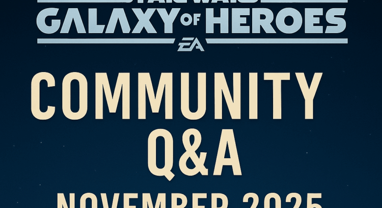 Star Wars Galaxy of Heroes Community Q&A November 2025 announcement banner with blue starfield background.