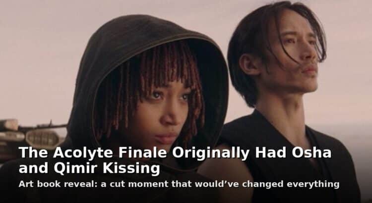 Osha and Qimir in The Acolyte as article discusses a cut finale kiss revealed in The Art of The Acolyte