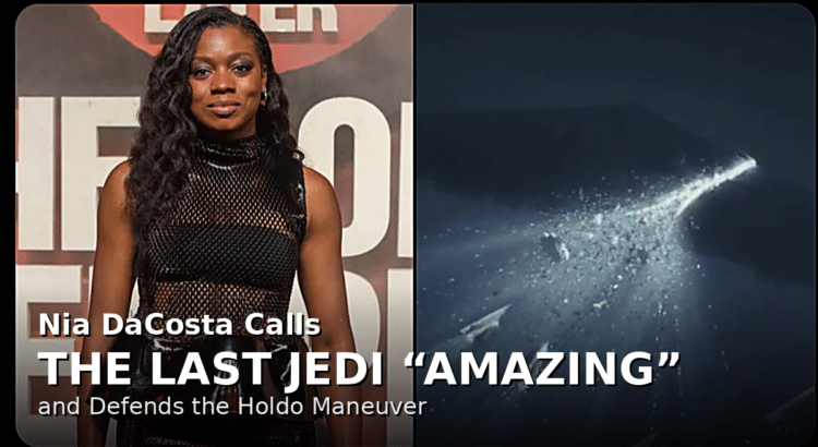 Nia DaCosta next to Holdo Maneuver visual with headline calling The Last Jedi amazing